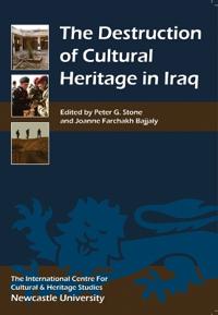 The Destruction of Cultural Heritage in Iraq