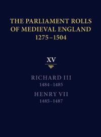 The Parliament Rolls of Medieval England, 1275-1504