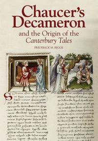 Bokomslag for "Chaucer's Decameron and the Origin of the Canterbury Tales"