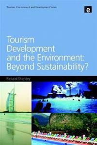 Kirjan kansi "Tourism Development and the Environment: Beyond Sustainability?"