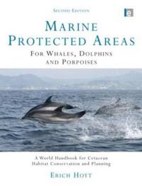 Bokomslag för "Marine Protected Areas for Whales, Dolphins and Porpoises"