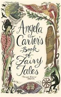 Bokomslag for "Angela Carter's Book of Fairy Tales"