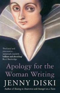 Apology For The Woman Writing