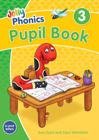 Jolly Phonics Pupil Book 3: In Print Letters (British English Edition)