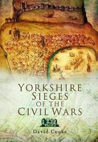 Yorkshire Sieges of the Civil Wars