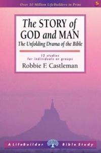 The Story of God and Man (Lifebuilder Study Guides)