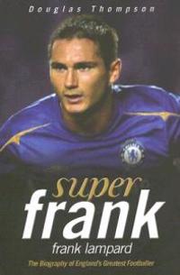 Super Frank - Portrait of a Hero