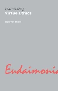Understanding Virtue Ethics