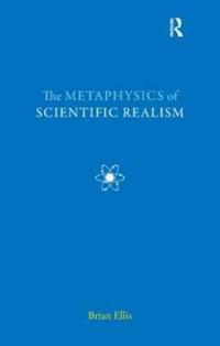 Bokomslag for "The Metaphysics of Scientific Realism"