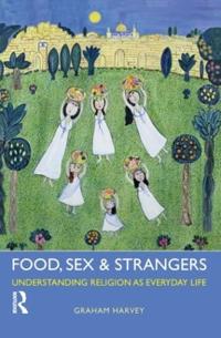 Bokomslag för "Food, Sex and Strangers"