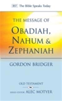 Kirjan kansi "The Message of Obadiah, Nahum and Zephaniah"