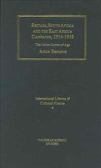 Britain, South Africa and East African Campaign