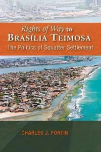 Kirjan kansi "Rights of Way to Brasília Teimosa"