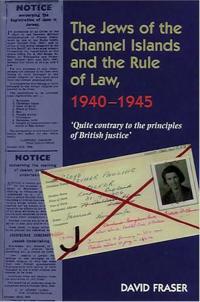 Bokomslag för "Jews of the Channel Islands and the Rule of Law, 1940-1945"