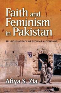 Bokomslag för "Faith and Feminism in Pakistan"