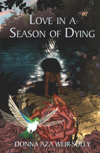 Love in a Season of Dying
