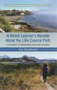 A Welsh Learner's Ramble Along the Llyn Coastal Path