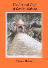 the Art and Craft of Garden Making