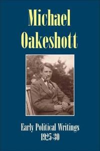 Michael Oakeshott: Early Political Writings 1925-30