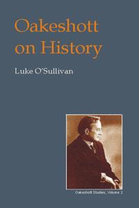 British Idealist Studies 1: Oakeshott