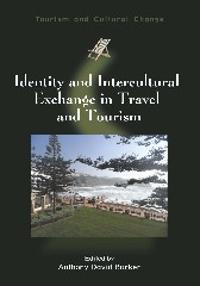 Bokomslag för "Identity and Intercultural Exchange in Travel and Tourism"