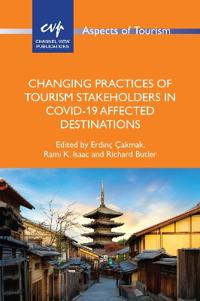 Bokomslag för "Changing Practices of Tourism Stakeholders in Covid-19 Affected Destinations"