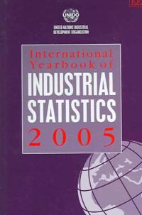 International Yearbook of Industrial Statistics 2005
