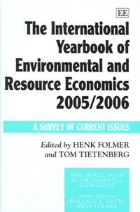 The International Yearbook of Environmental and Resource Economics 2005/2006
