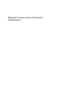 Regional Currency Areas in Financial Globalization