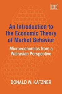 Bokomslag för "An Introduction to the Economic Theory of Market Behavior"