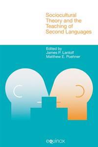 Bokomslag för "Sociocultural Theory and the Teaching of Second Languages"