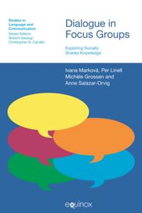 Dialogue in Focus Groups