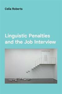 Linguistic Penalties and the Job Interview
