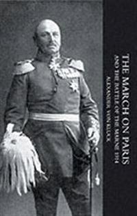 March on Paris and the Battle of the Marne 1914