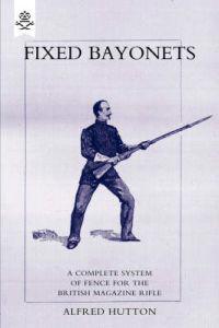 Fixed Bayonets