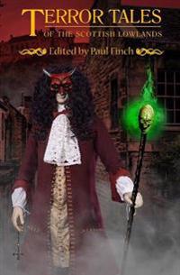 Terror Tales of the Scottish Lowlands