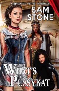 Bokomslag för "What's Dead Pussykat"