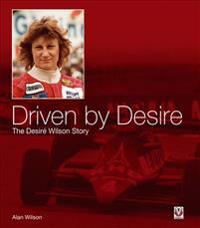 Driven by Desire