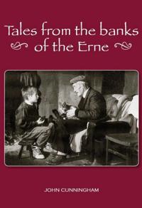 Tales From the Banks of the Erne