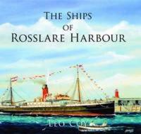 The Ships of Rosslare Harbour