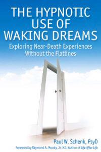 The Hypnotic Use of Waking Dreams
