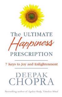 The Ultimate Happiness Prescription
