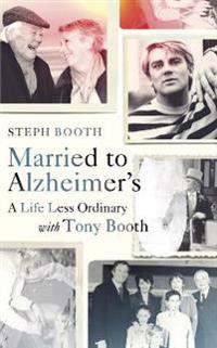 Married to Alzheimer's