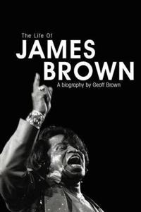 Life of James Brown