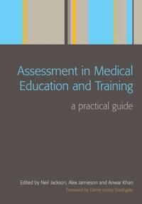 Assessment in Medical Education and Training