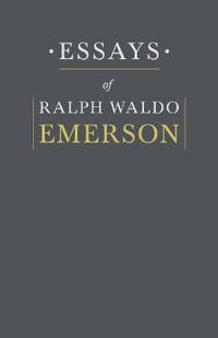 Essays By Ralph Waldo Emerson