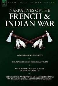 Narratives of the French & Indian War