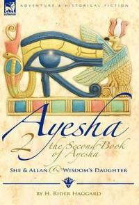 Bokomslag för "The Second Book of Ayesha-She and Allan & Wisdom's Daughter"