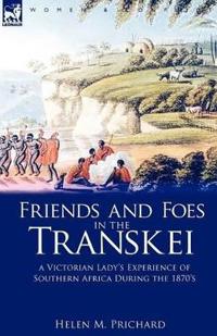 Bokomslag for "Friends and Foes in the Transkei"