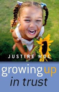 Growing Up In Trust – Raising Kids Without Rewards or Punishment
